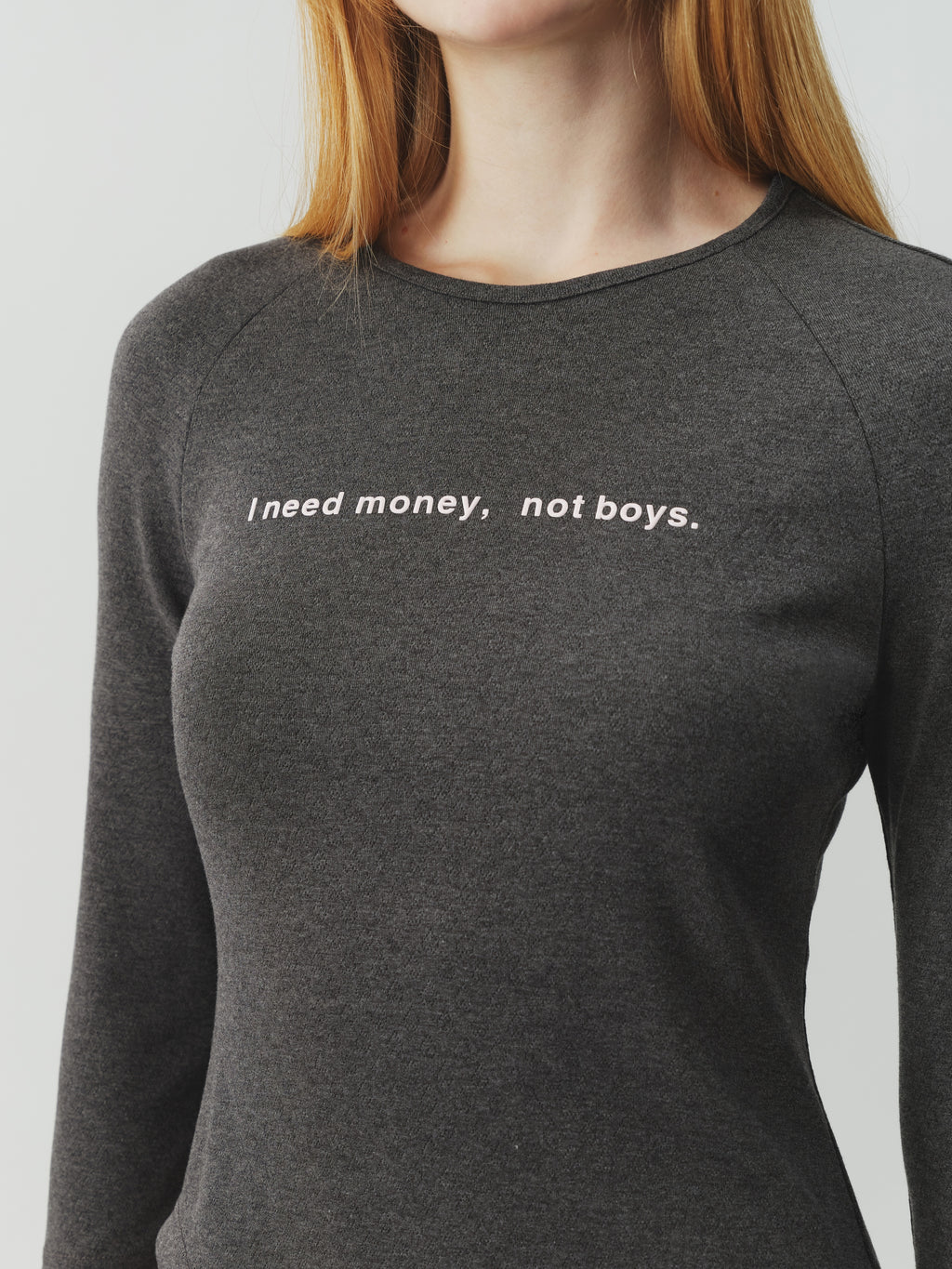 “I need money，not boys” Slogan Top