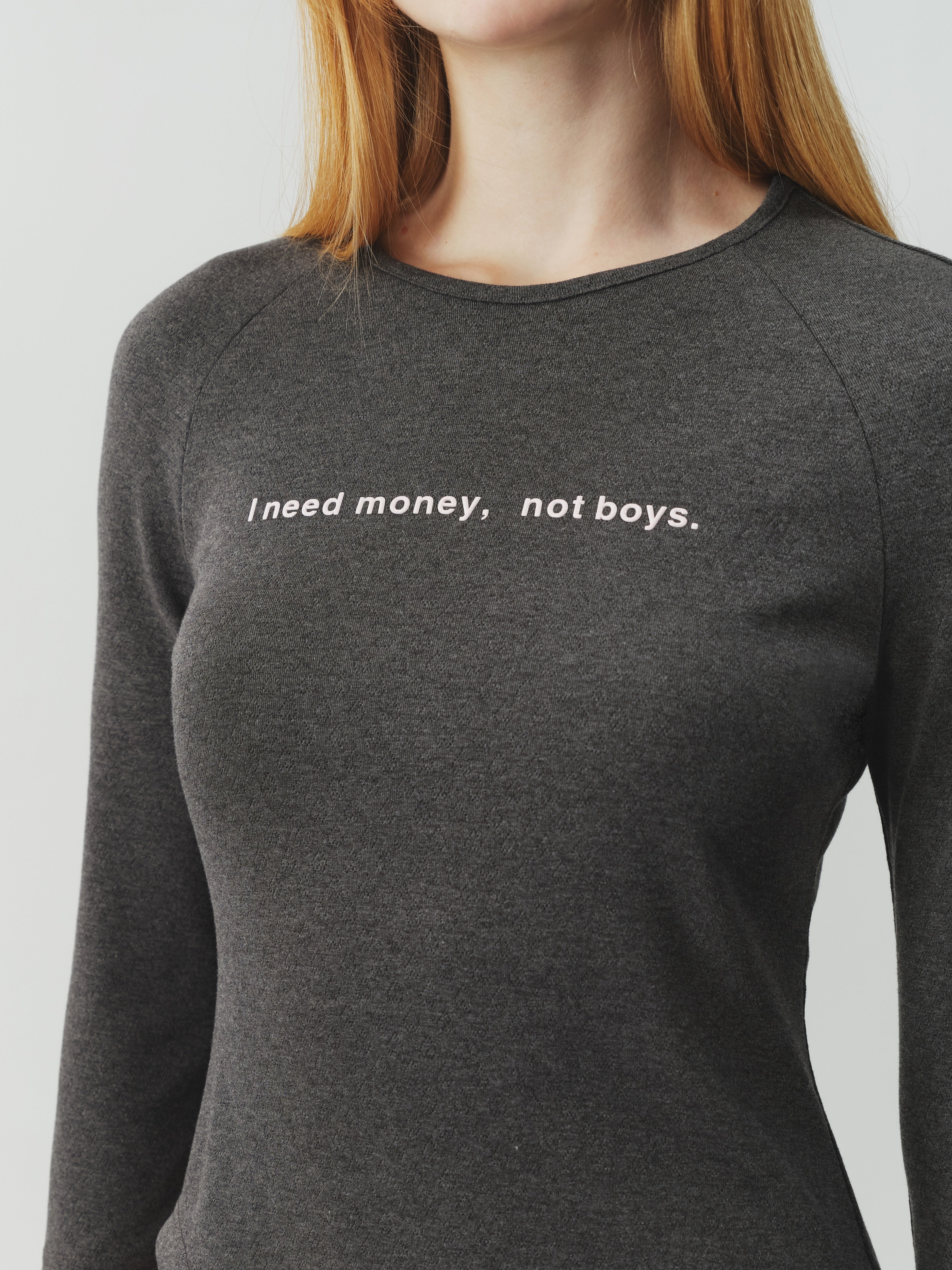 “I need money，not boys” Slogan Top