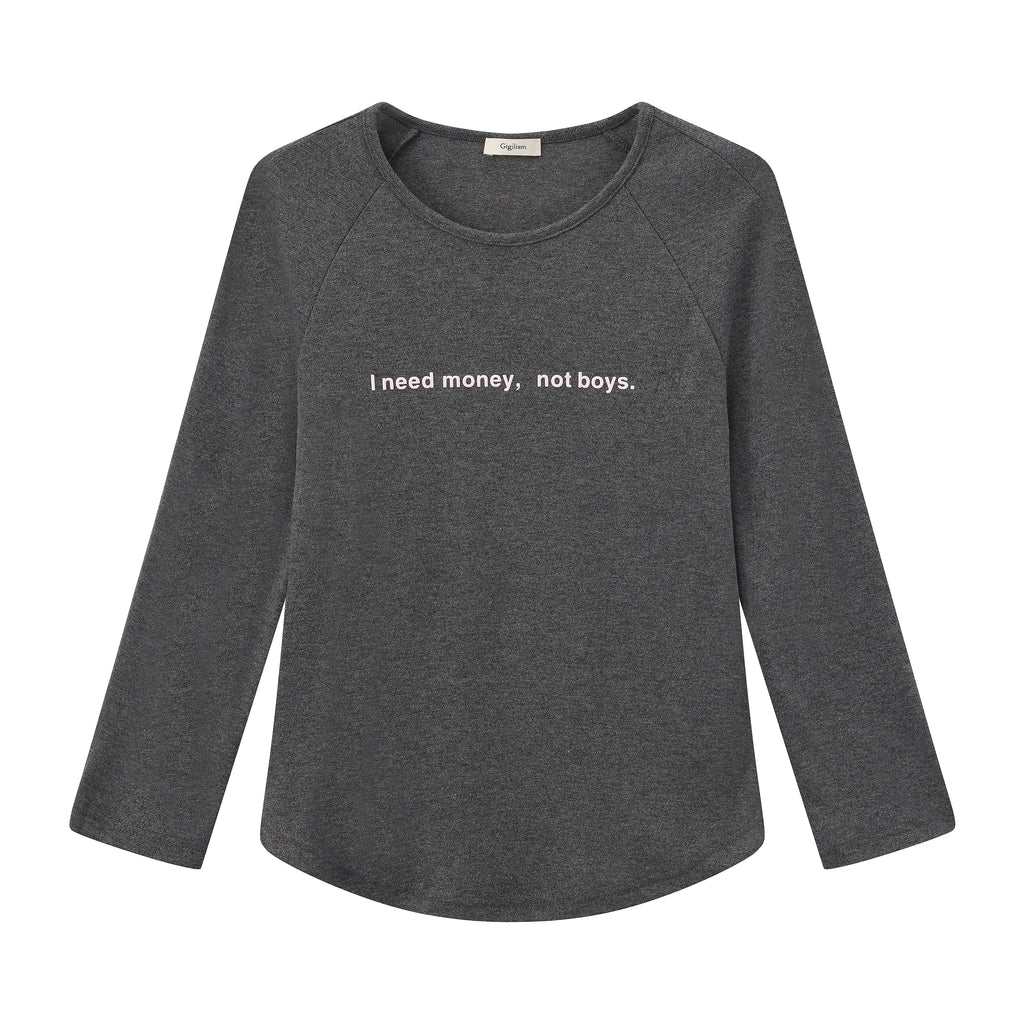 “I need money，not boys” Slogan Top